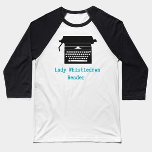 Lady Whistledown Reader Baseball T-Shirt